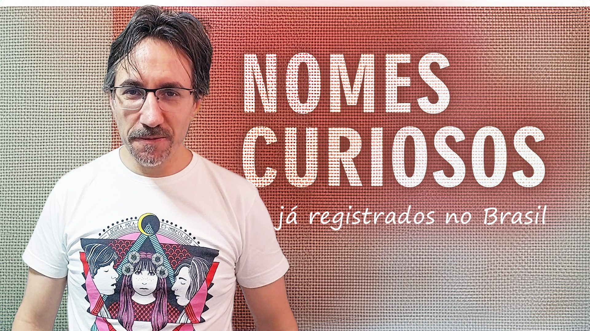 Você Não Vai Acreditar Nomes Verdadeiros Já Registrados no Brasil Profe Carlos Muchacho
